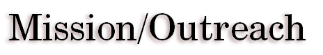 Mission/Outreach